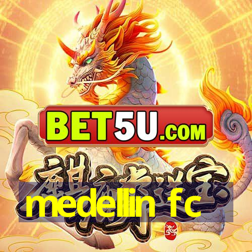 medellin fc